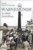 Warnemünde in alten Ansichten: Einl. v. Jürgen Borchert