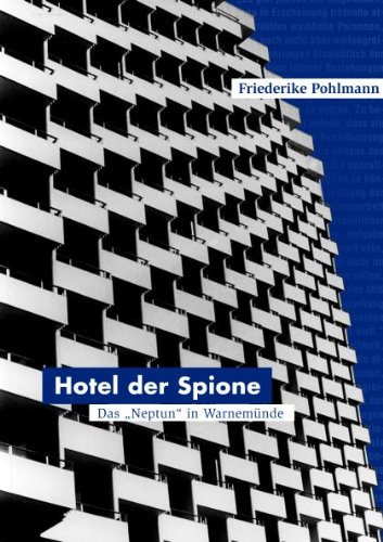 Hotel der Spione Neptun Warnemünde